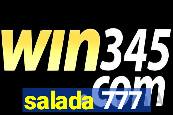 salada 777